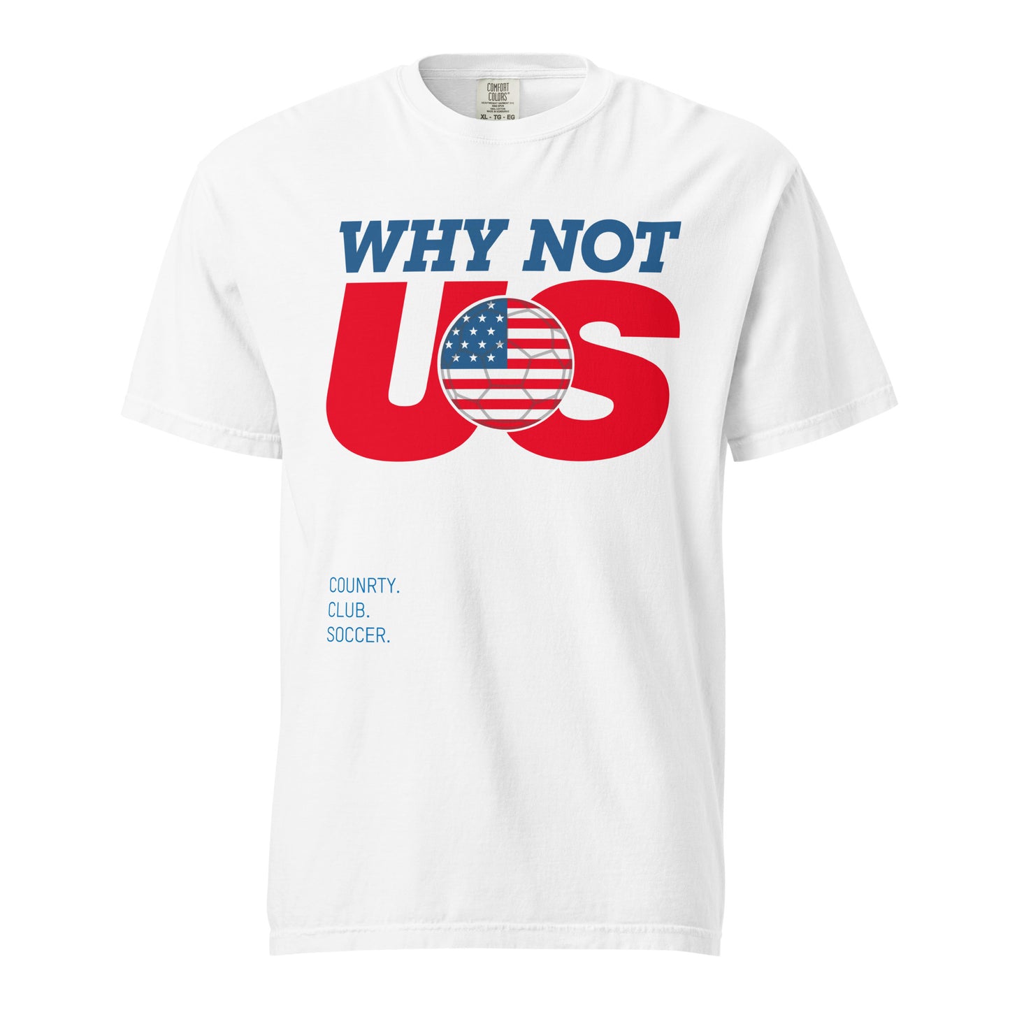 White t-shirt with 'Why Not US' graphic design featuring an American flag on a white background
